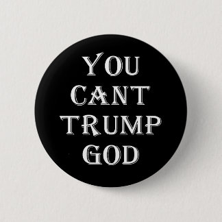 Black You Cam Trump Gott Button
