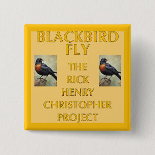 Blackbird Fly Picture Sleeve Button