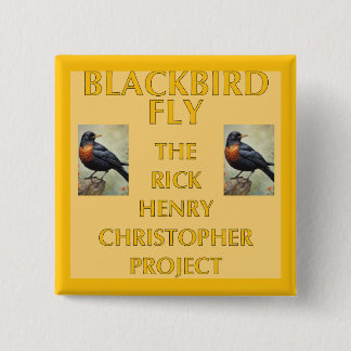 Blackbird Fly Picture Sleeve Button