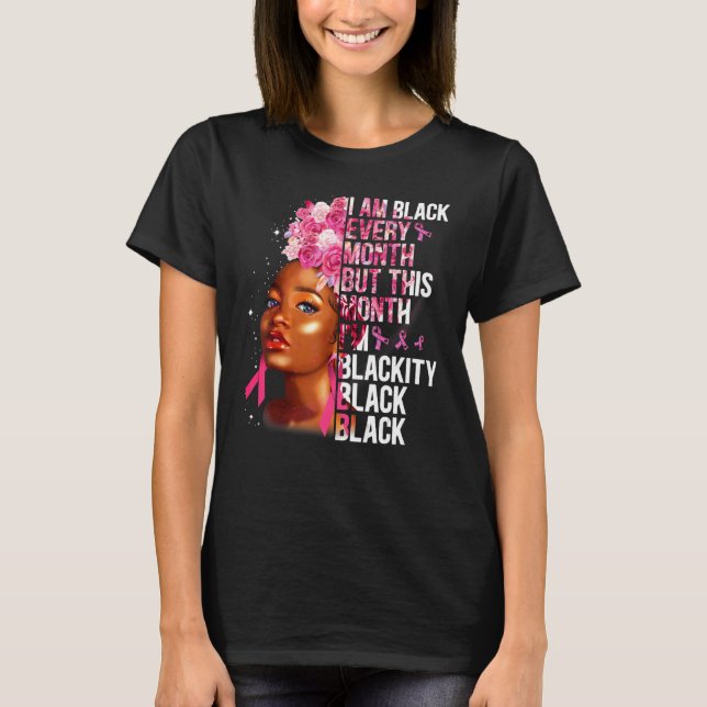 Blackity Black Every Month Black History BHM Afric T-Shirt (Vorderseite)