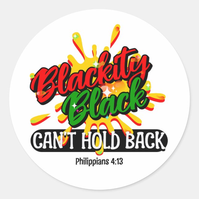 BLACKITY BLACK KANN SICH IM JUNZEHNTEN NICHT WIEDE RUNDER AUFKLEBER (Vorderseite)