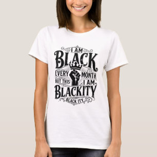 Blackity Black Pride Black History Month Empower m T-Shirt