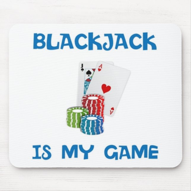BLACKJACK IST MEIN SPIEL W MOUSEPAD (Vorne)