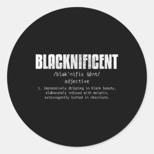 Blacknificent Definition Black History Juneteste Runder Aufkleber