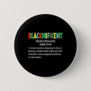 Blacknificent Definition Stolz auf den schwarzen G Button