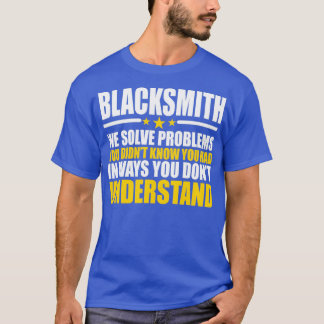 Blacksmith Cooles Geschenk Problemlöser T-Shirt