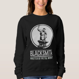Blacksmith Master I Smith Amboss Handwerker Sweatshirt