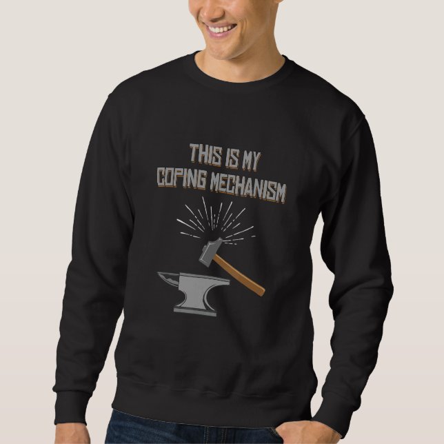 Blacksmith Tools Blacksmithing Hammer Anvil Blacks Sweatshirt (Vorderseite)