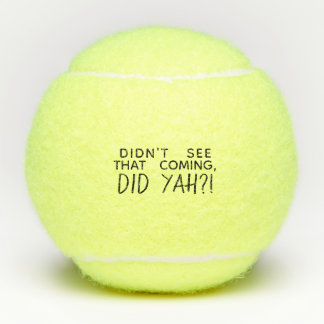 BlackTypografie hat das nicht gesehen, JA! Tennisbälle