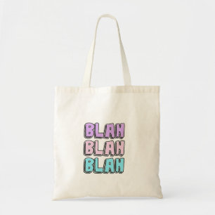 BLAH BLAH BLAH DESIGN TRAGETASCHE