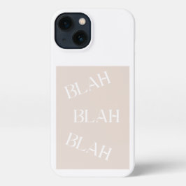 Blah Blah Blah iPhone Case neutrales farbiges Desi iPhone Hülle