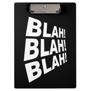 Blah Blah Blah Klemmbrett