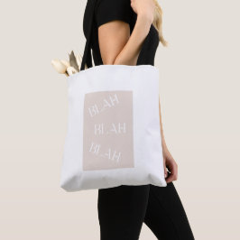 Blah Blah Blah Tote Bag – Funny Minimalist Quote Tasche