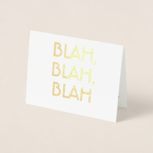 Blah Blah Blah - Vorschlag von Funny Bridesmaid Folienkarte