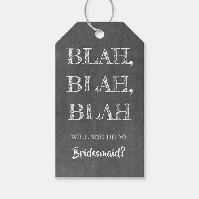 Blah Blah Blah - Vorschlag von Funny Bridesmaid Geschenkanhänger (Vorderseite)