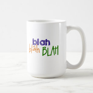 Blah - blah Tasse