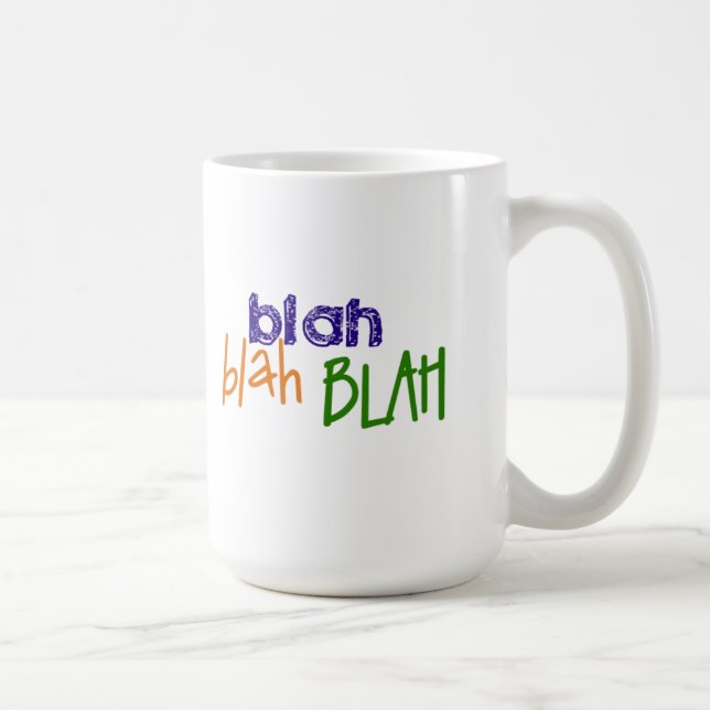 Blah - blah Tasse (Rechts)