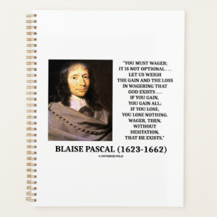 Blaise Pascal Gewinn Verlust Wette Gott existiert  Planer