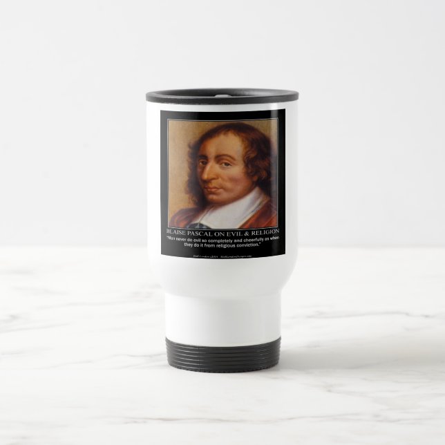 Blaise Pascal religiöser böser Zitat Reisebecher (Mittel)