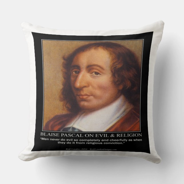Blaise Pascal & Religious Evil Quote Kissen (Vorderseite)