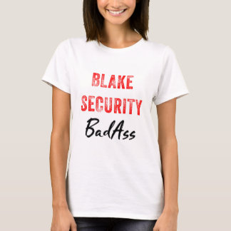 Blake Security BadAss T - Shirt