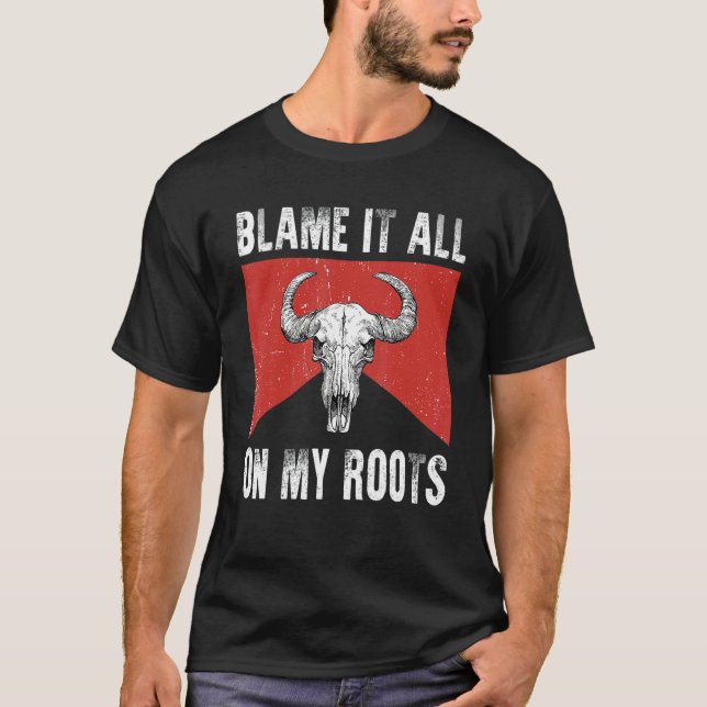 Blame It All on My Roots  Outlaws Music Bull Skull T-Shirt (Vorderseite)