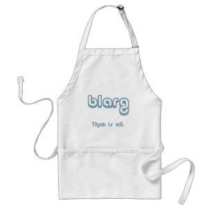 blarg. schürze