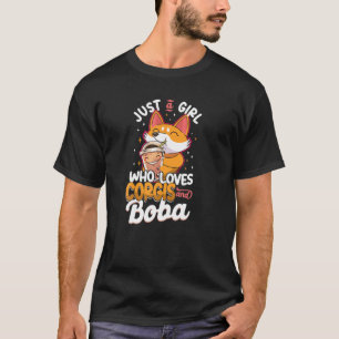 Blase Just a Girl, die Corgis Liebe T-Shirt