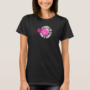 Blasen-Gummi bricht nicht meine blühende Blase-Lei T-Shirt