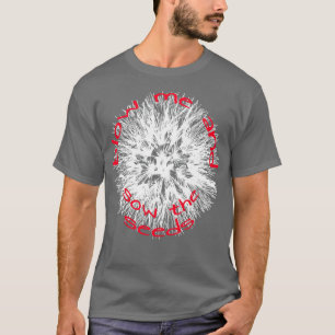 Blasen Sie mir und säen Sie die Samen Dandelion Fo T-Shirt