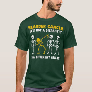 Blasenkrebs ist sich seiner nicht Behinderung bewu T-Shirt