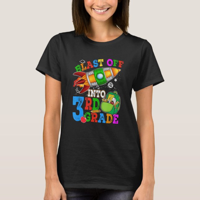 Blast Off Into 3rd Grade Student Teacher T-Shirt (Vorderseite)