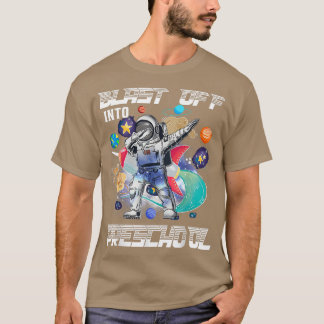 Blast Off Into Preschool Astronaut Space Back to S T-Shirt