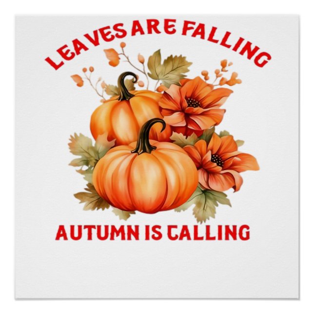 Blätter fallen Herbst ist Calling Design Classi Poster (Vorderseite)