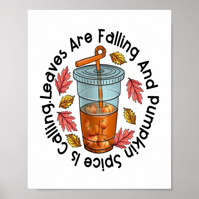 Blätter fallen und Kürbisgewürze rufen an Poster (Vorne)