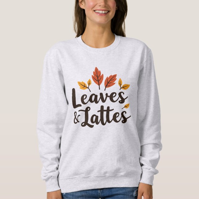 Blätter & Lattes Sweatshirt (Vorderseite)