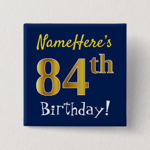 Blau, Falsches Gold 84. Geburtstag, mit individuel Button