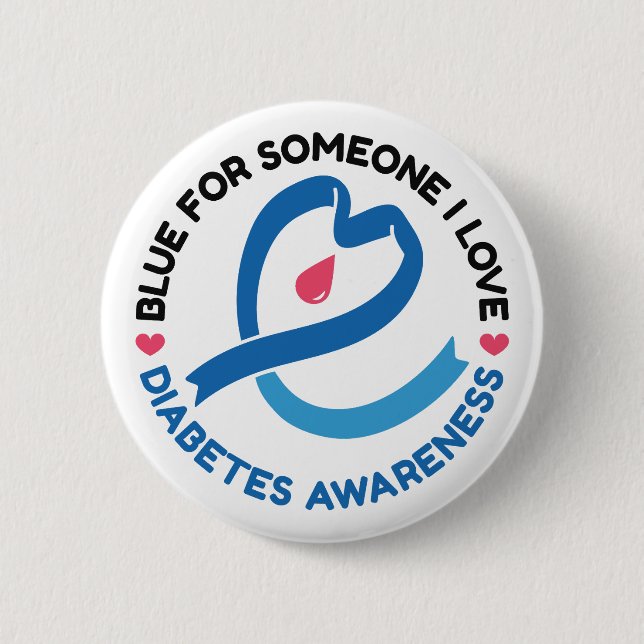 Blau für jemanden, den ich liebe – Diabetes-Bewuss Button (Vorderseite)
