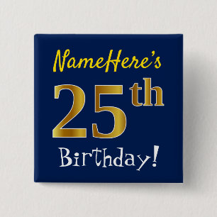 Blau, Imitate Gold 25. Geburtstag, mit Individuell Button