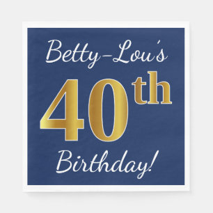 Blau, Imitate Gold 40. Geburtstag + Individuelle N Serviette