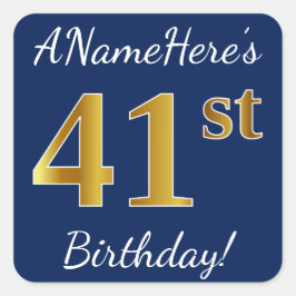 Blau, Imitate Gold 41. Geburtstag + Individuelle N Quadratischer Aufkleber