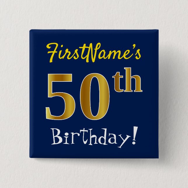 Blau, Imitate Gold 50. Geburtstag, mit Individuell Button (Vorderseite)