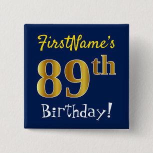 Blau, Imitate Gold 89. Geburtstag, mit Individuell Button
