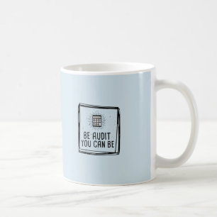 Blau ist Rechnungsprüfung, die Sie - motivierend Kaffeetasse