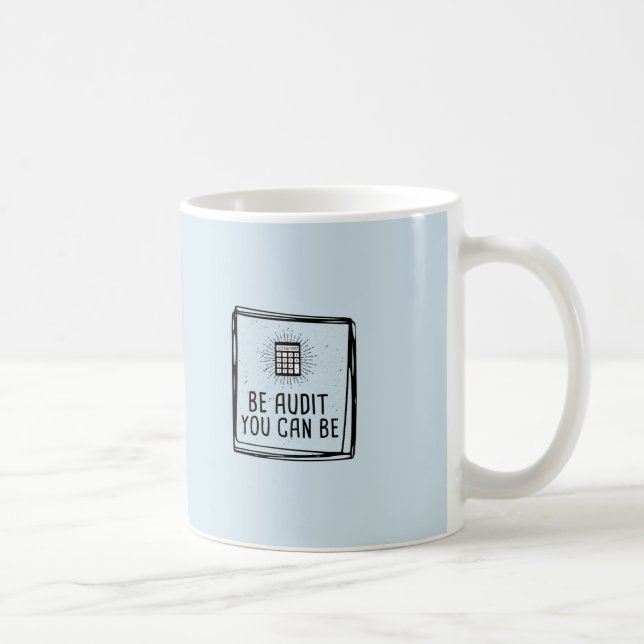 Blau ist Rechnungsprüfung, die Sie - motivierend Kaffeetasse (Rechts)