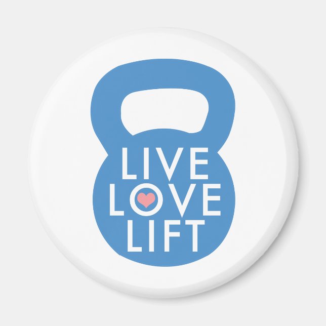 Blau "Live Liebe Lift!" Magnet (Vorne)