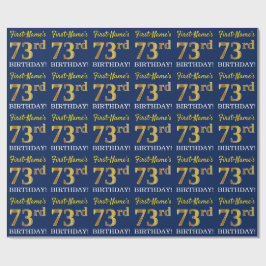 Blau, Nachahmung Gold Look "73. BIRTHDAY" Geschenkpapier