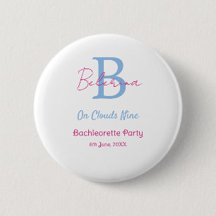 blau rosa auf Wolken neun Monogramm Junggesellinne Button