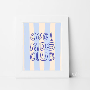 Blau-weiß gestreifter Cool Kids Club Retro-Kinderz Poster