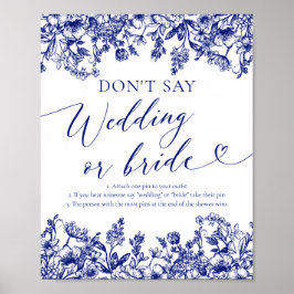 Blaue Blume der Marine sagt nicht Hochzeit oder Br Poster